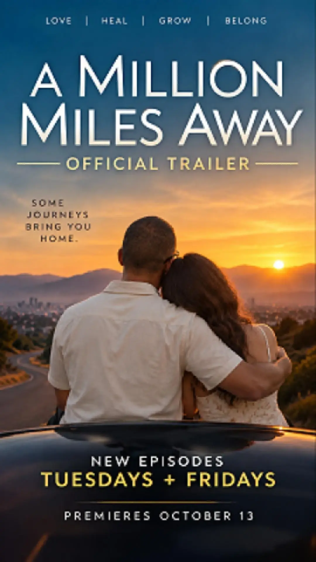 A Million Miles Away — Official Trailer poster featuring Marcus and Nia overlooking the city at sunset.