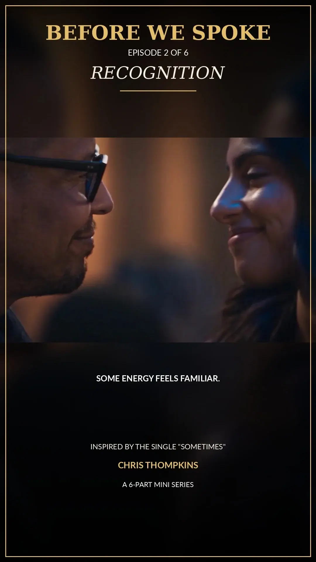 Before We Spoke — Episode 2: Recognition. Approved episode cover.